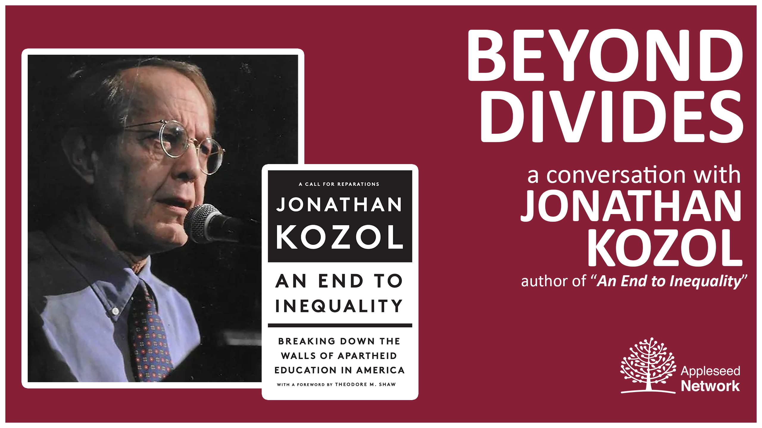 Beyond Divides: A Conversation with Author Jonathan Kozol | Appleseed ...